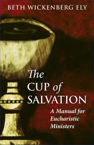 Cover of the book The Cup of Salvation by 