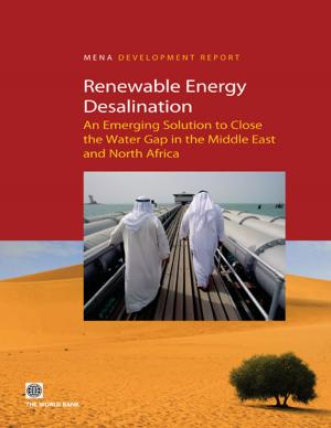 Cover of the book Renewable Energy Desalination: An Emerging Solution to Close the Water Gap in the Middle East and North Africa by David Michael Gould