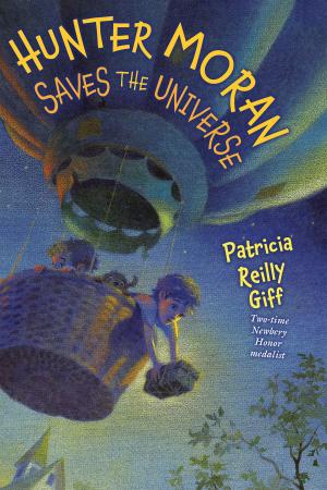 Cover of the book Hunter Moran Saves the Universe by Ann Hassett, John Hassett
