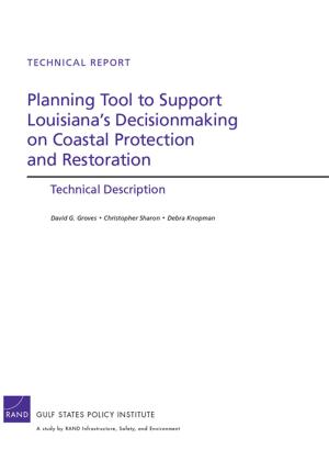 Cover of the book Planning Tool to Support Louisiana's Decisionmaking on Coastal Protection and Restoration by Deborah Cohen, Rajiv Bhatia, Mary T. Story, Sugarman Stephen D., Margo Wootan, Christina D. Economos, Linda Van Horn, Laurie P. Whitsel, Susan Roberts, Lisa M. Powell, Angela Odoms-Young, Jerome D. Williams, Brian Elbel, Jennifer Harris, Manel Kappagoda, Catherine M. Champagne, Kathleen Shields, Lenard I. Lesser, Tracy Fox, Nancy Becker