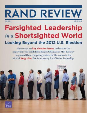 Cover of the book RAND Review, Vol. 36, No. 2, Fall 2012 by Ashley Pierson, Lynn A. Karoly, Gail L. Zellman, Megan K. Beckett