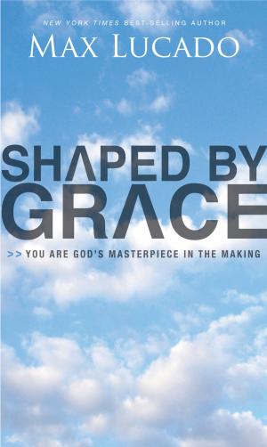Cover of the book Shaped By Grace by Henry Blackaby, Richard Blackaby, Tom Blackaby, Melvin Blackaby, Norman Blackaby