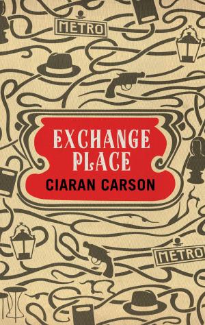Cover of the book Exchange Place: A Belfast Thriller by 