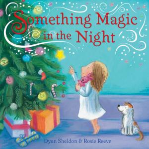 Cover of the book Something Magic in the Night by Sue Hendra, Paul Linnet