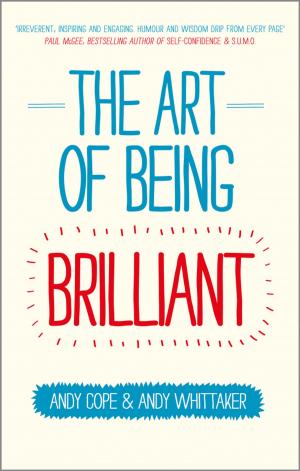 Cover of the book The Art of Being Brilliant by Hollis Thomases