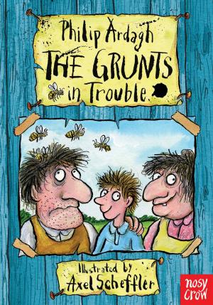Cover of the book The Grunts in Trouble by Pamela Butchart