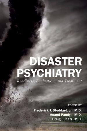 Cover of the book Disaster Psychiatry by Peter Yellowlees, MBBS MD, Jay H. Shore, MD MPH