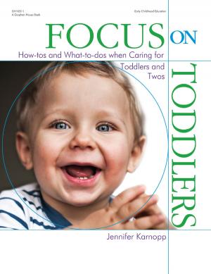 Cover of the book Focus on Toddlers by Jackie Silberg