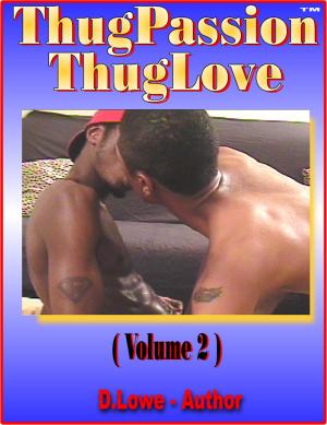 Cover of the book Thug Passion - Thug Love (Volume 2) by Ella Gottfried