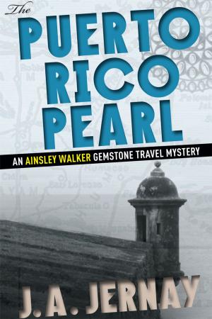 Cover of the book The Puerto Rico Pearl by J.A. Jernay
