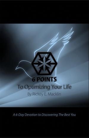 Cover of the book 6 Points To Optimizing Your Life by Mobolaji Adeyemi