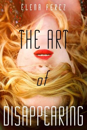 Cover of the book The Art of Disappearing by Kenneth Madiebo
