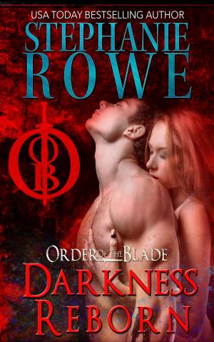 Cover of the book Darkness Reborn (Order of the Blade) by Karen Davies, Krista Walsh, Edward Drake