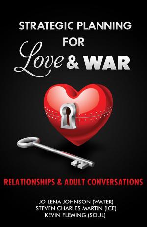 Cover of the book Strategic Planning for Love & War by Ashika P