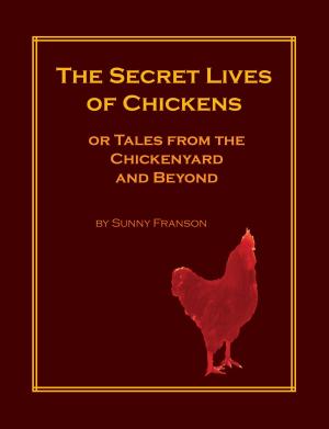 Cover of The Secret Lives of Chickens