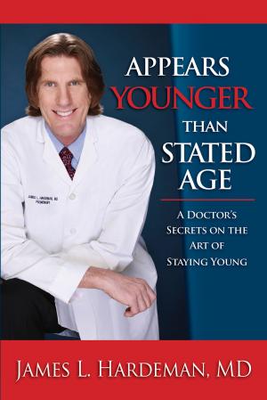 Cover of the book Appears Younger Than Stated Age by Dr. Health & Fitness
