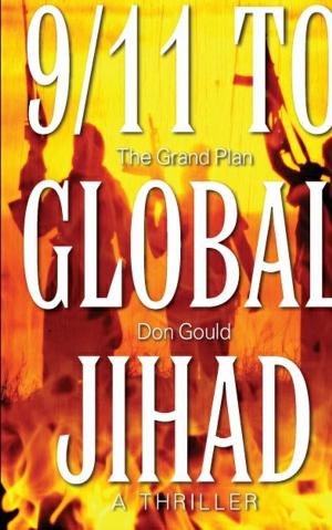 Cover of the book 9/11 to Global Jihad by Anthony Morgan-Clark