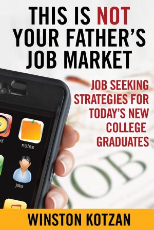 Book cover of This is Not Your Father's Job Market