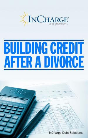 Cover of the book Building Credit After A Divorce by Russell I Alexander