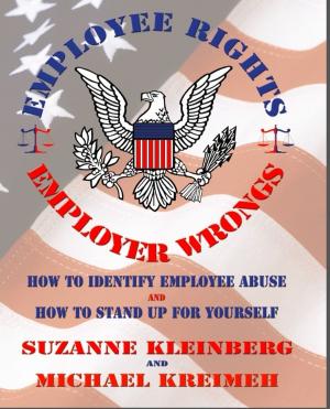Cover of the book Employee Rights & Employer Wrongs - U.S. by 洪雪珍