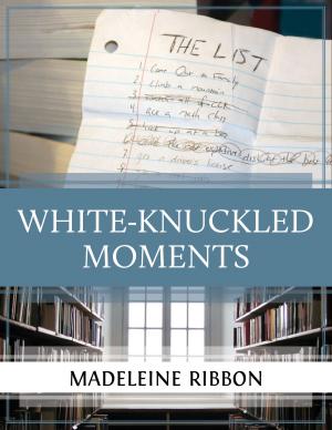 Cover of the book White-Knuckled Moments by Erica Jordan