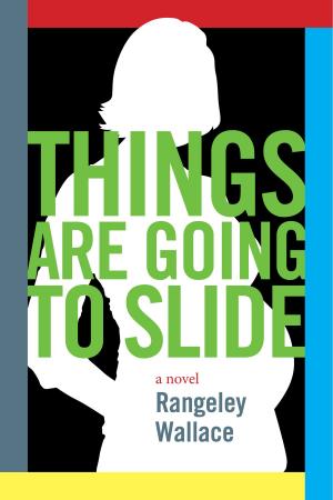 Cover of the book Things are Going to Slide by David Pratt