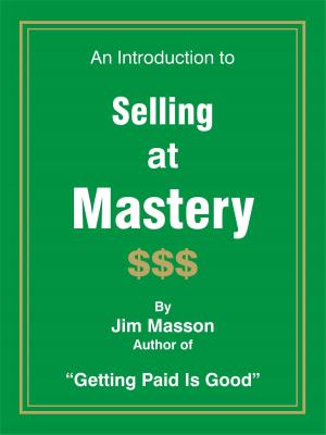Cover of the book An Introduction to Selling at Mastery by Guide Monkey Team
