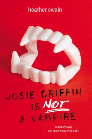 Book cover of Josie Griffin Is Not a Vampire