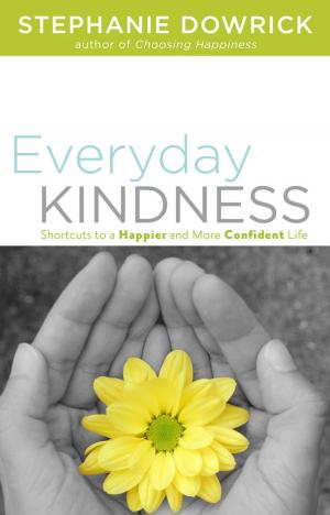 Cover of the book Everyday Kindness by Dave Pelzer