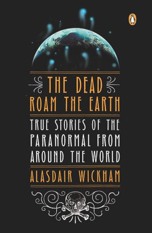 bigCover of the book The Dead Roam the Earth by 