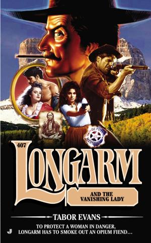 Cover of the book Longarm #407 by Clive Cussler, Russell Blake