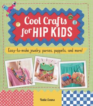 Cover of the book Cool Crafts for Hip Kids by Jonathan London