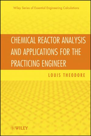Cover of the book Chemical Reactor Analysis and Applications for the Practicing Engineer by Jeremy P. T. Ward, Roger W. A. Linden