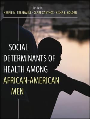 Cover of the book Social Determinants of Health Among African-American Men by John Grant