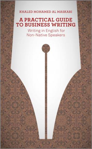 Cover of the book A Practical Guide To Business Writing by Jesse Stay