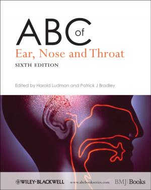 Cover of the book ABC of Ear, Nose and Throat by James Lam