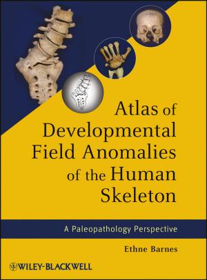 Cover of the book Atlas of Developmental Field Anomalies of the Human Skeleton by Gary Grabel