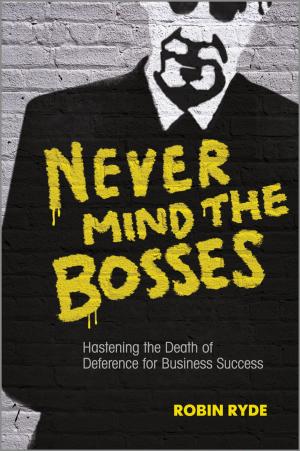 Cover of the book Never Mind the Bosses by Linda Hefferman, Asha Dornfest