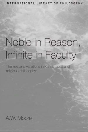 bigCover of the book Noble in Reason, Infinite in Faculty by 
