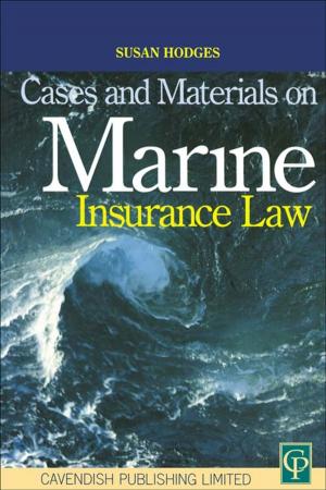 Cover of the book Cases and Materials on Marine Insurance Law by Nirmala Rao, Emma Pearson, Kai-ming Cheng, Margaret Taplin