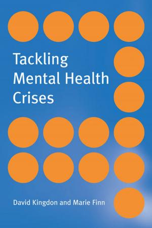 Cover of the book Tackling Mental Health Crises by Robert H. Donaldson, Vidya Nadkarni
