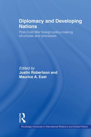 Cover of the book Diplomacy and Developing Nations by Maggie Daniels, Carrie Wosicki