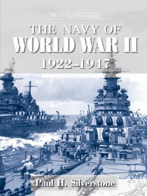 Cover of the book The Navy of World War II, 1922-1947 by Elizabeth Ettorre, Elianne Riska