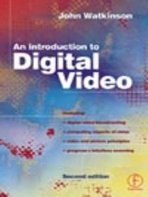 Cover of the book Introduction to Digital Video by Catherine Winder, Zahra Dowlatabadi