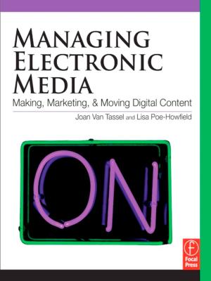 Cover of the book Managing Electronic Media by Danielle Fuller, DeNel Rehberg Sedo