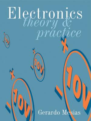 Cover of the book Electronics: Theory and Practice by Sari Gilbert