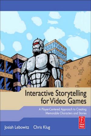 Cover of the book Interactive Storytelling for Video Games by Hebertt Sira-Ramírez, Sunil K. Agrawal
