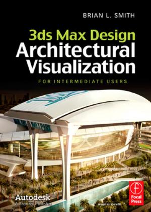 Cover of the book 3ds Max Design Architectural Visualization by Sandra  L. Barnes, Anne Streaty Wimberly