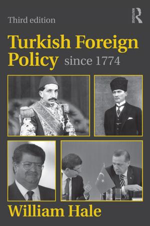 Cover of the book Turkish Foreign Policy since 1774 by K. B. Sherrington, P. M. Gaman