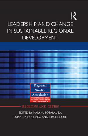 Cover of the book Leadership and Change in Sustainable Regional Development by Koji Tanaka, Kanae Nishioka, Terumasa Ishii